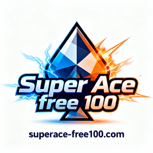 Super Ace free 100